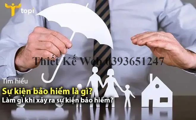 Sự kiện bảo hiểm là gì? Làm gì khi xảy ra sự kiện bảo hiểm?