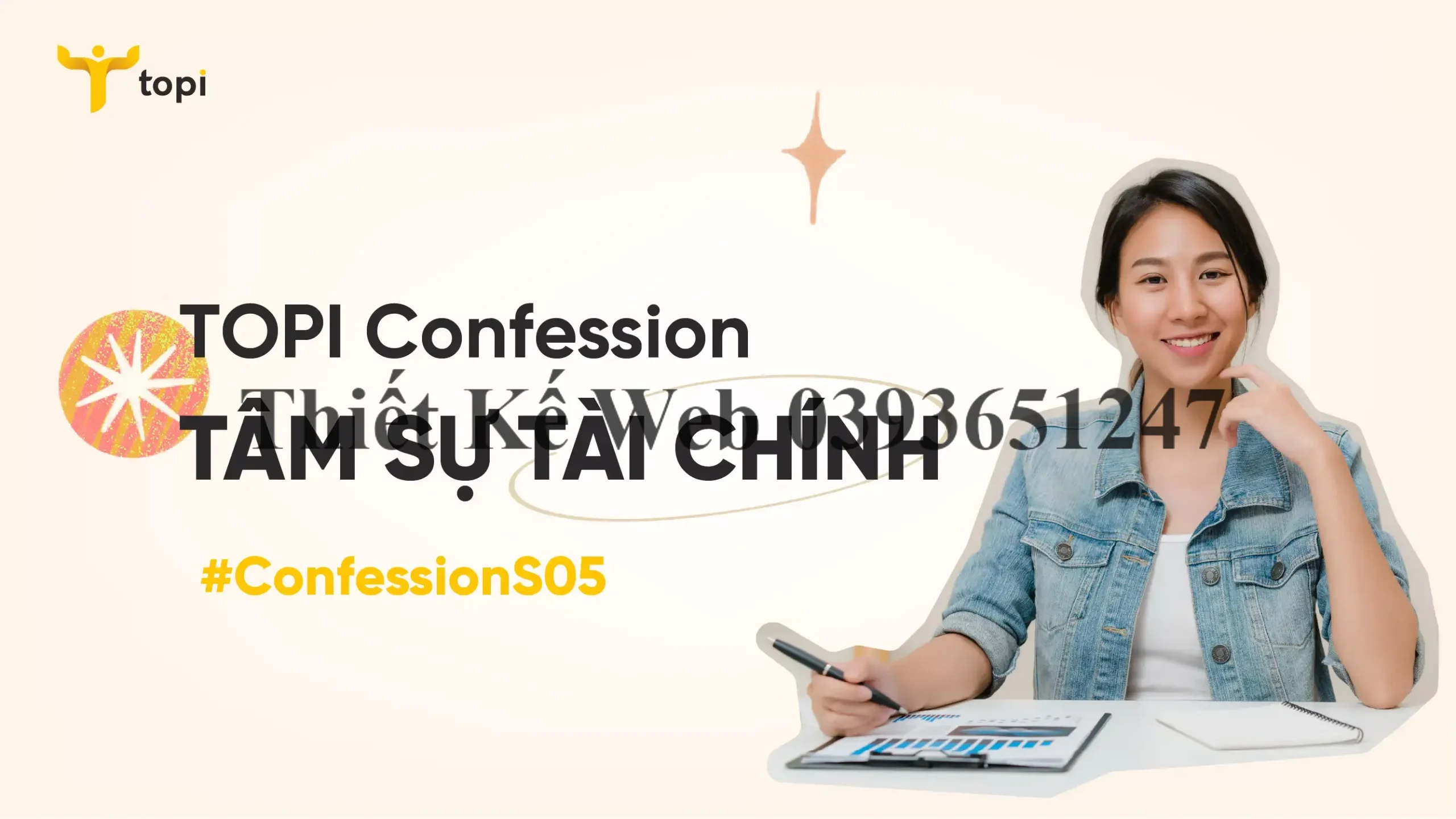 TOPI CONFESSION – TÂM SỰ TÀI CHÍNH – #CFS05