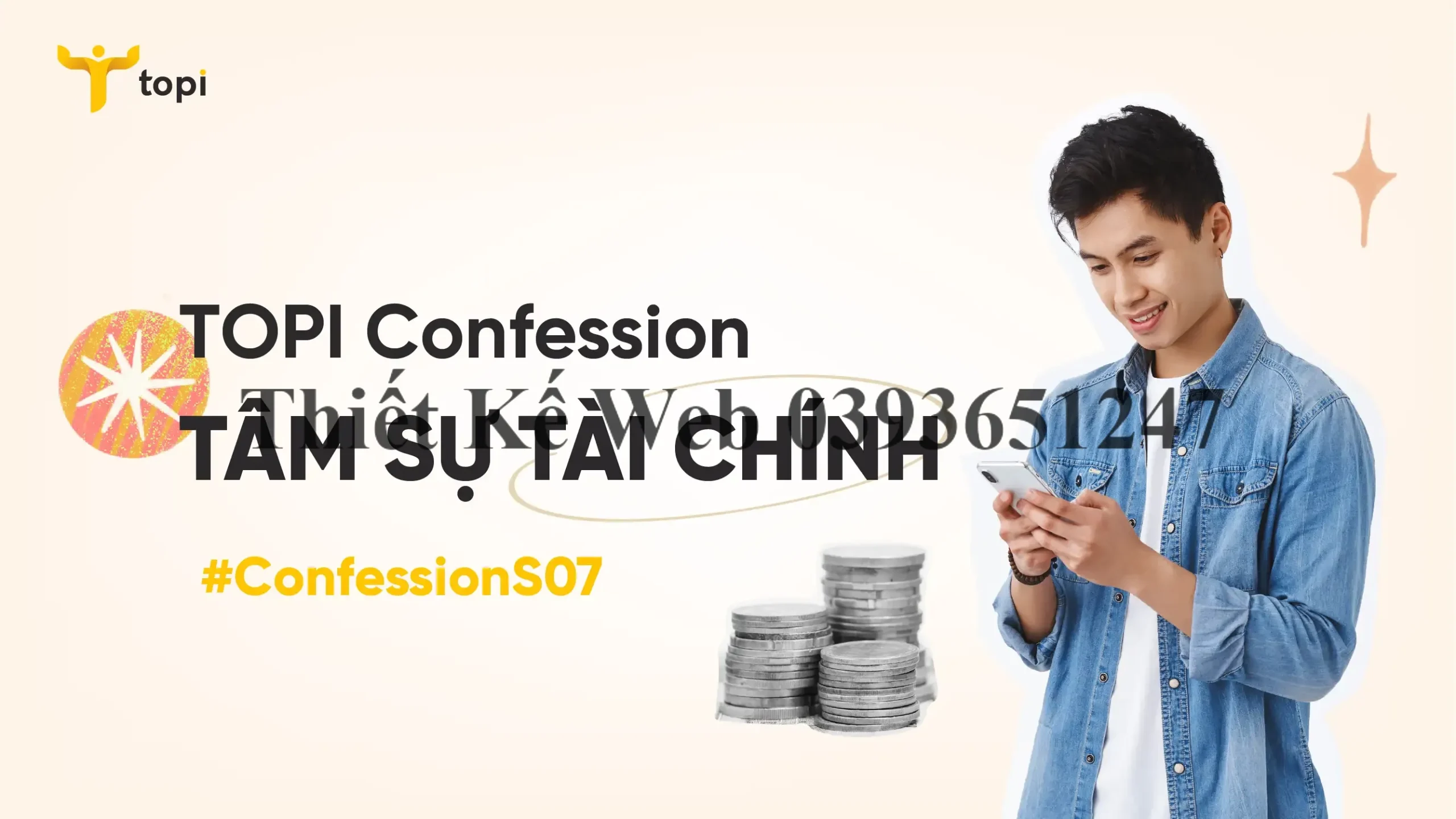 TOPI CONFESSION – TÂM SỰ TÀI CHÍNH – #CFS07