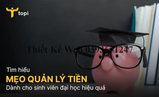 Mẹo quản lý tiền dành cho sinh viên đại học